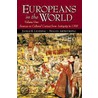 Europeans in the World: Sources on Cultural Contact, Volume 1 (from Antiquity to 1700) by Megan C. Armstrong