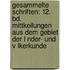 Gesammelte Schriften: 12. Bd. Mittkeilungen Aus Dem Gebiet Der L Nder- Und V Lkerkunde