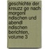Geschichte Der Kreuzz Ge Nach Morgenl Ndischen Und Abendl Ndischen Berichten, Volume 3