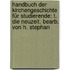 Handbuch Der Kirchengeschichte Für Studierende: T. Die Neuzeit. Bearb. Von H. Stephan