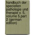 Handbuch Der Speciellen Pathologie Und Therapie V. 5, Volume 5,part 2 (German Edition)