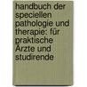Handbuch Der Speciellen Pathologie Und Therapie: Für Praktische Ärzte Und Studirende door Hermann Eichhorst