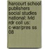 Harcourt School Publishers Social Studies National: Lvld Rdr Coll Us: C-war/pres Ss 08