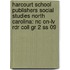 Harcourt School Publishers Social Studies North Carolina: Nc On-Lv Rdr Coll Gr 2 Ss 09