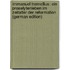 Immanuel Tremellius: Ein Proselytenleben Im Zeitalter Der Reformation (German Edition)