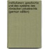 Institutionen: Geschichte Und Des Systems Des Römischen Privatrechts (German Edition)