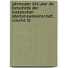 Jahresuber Icht Uber Die Fortschritte Der Klassischen Altertumswissenschaft, Volume 12 by Anonymous Anonymous