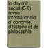 Le Devenir Social (5-9); Revue Internationale D' Conomie, D'Histoire Et de Philosophie