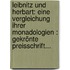 Leibnitz Und Herbart: Eine Vergleichung Ihrer Monadologien : Gekrönte Preisschrift...