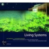 Living Systems: Innovative Materialien Und Technologien Fur Die Landschaftsarchitektur door Liat Margolis