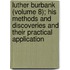 Luther Burbank (Volume 8); His Methods and Discoveries and Their Practical Application