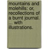Mountains and Molehills: or, Recollections of a Burnt Journal. ... With illustrations. door Frank S. Marryat