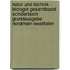 Natur und Technik - Biologie Gesamtband. Schülerbuch Grundausgabe Nordrhein-Westfalen