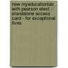 New MyEducationLab with Pearson Etext - Standalone Access Card - for Exceptional Lives by H. Rutherford Turnbull