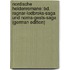 Nordische Heldenromane: Bd. Ragnar-Lodbroks-Saga Und Norna-Gests-Saga (German Edition)