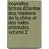 Nouvelles Lettres Difiantes Des Missions De La Chine Et Des Indes Orientales, Volume 2