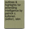 Outlines & Highlights For Extending Intelligence By Patrick C. Kyllonen (editor), Isbn door Cram101 Textbook Reviews