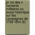 Pr Cis Des V Nements Militaires Ou Essai Historique Sur Les Campagnes De 1799 1814 (6)