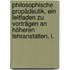 Philosophische Propädeutik, ein Leitfaden zu Vorträgen an höheren Lehranstalten, I.