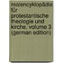 Realencyklopädie Für Protestantische Theologie Und Kirche, Volume 3 (German Edition)