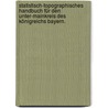 Statistisch-topographisches Handbuch für den Unter-Mainkreis des Königreichs Bayern. door Anton Rottmayer
