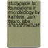 Studyguide For Foundations In Microbiology By Kathleen Park Talaro, Isbn 9780077967437