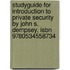 Studyguide For Introduction To Private Security By John S. Dempsey, Isbn 9780534558734