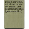 System der Ethik, mit einem Umrisz der Staats- und Gesellschaftslehre (German Edition) door Paulsen Friedrich