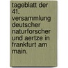 Tageblatt der 41. Versammlung deutscher Naturforscher und Aertze in Frankfurt am Main. door Versammlung Deutscher Naturforscher Und Ärzte