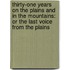 Thirty-One Years on the Plains and in the Mountains: Or the Last Voice from the Plains