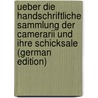 Ueber Die Handschriftliche Sammlung Der Camerarii Und Ihre Schicksale (German Edition) by Karl Halm