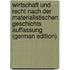 Wirtschaft Und Recht Nach Der Materialistischen Geschichts Auffassung (German Edition)