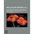 Wollen Und Werden (1-2); Deutschlands Burschenschaft U. Burschenleben Romant. Zeitbild