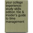 Your College Experience: Study Skills Edition 10e & Insider's Guide to Time Management