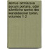 Asmus Omnia Sua Secum Portans, Oder Sämtliche Werke Des Wandsbecker Boten, Volumes 1-2