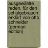 Ausgewählte Reden. Für den Schulgebrauch erklärt von Otto Schneider (German Edition) by Isocrates Isocrates