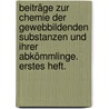 Beiträge zur Chemie der gewebbildenden Substanzen und ihrer Abkömmlinge. Erstes Heft. door Eduard Georg Eichwald