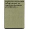 Biographisch-literarisches Handwörterbuch Zur Geschichte Der Exacten Wissenschaften... door Johann Christian Poggendorff