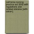 California Nursing Practice Act 2012 With Regulations And Related Statutes [with Cdrom]