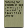 Culturing and Ecology of I A P O M U S C A V I P E S and C y C O P S V E A I S Volume 1 by Andrew Roberts