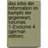 Das Erbe Der Reformation Im Kampfe Der Gegenwart, Volumes 1-2;volume 4 (German Edition)