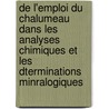 De L'emploi Du Chalumeau Dans Les Analyses Chimiques Et Les Dterminations Minralogiques by Jöns Jacob Berzelius