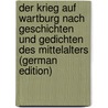 Der Krieg Auf Wartburg Nach Geschichten Und Gedichten Des Mittelalters (German Edition) by Zeune August