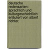 Deutsche Redensarten: Sprachlich und kulturgeschichtlich erläutert von Albert Richter. door Albert Richter