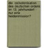 Die  Ostkolonisation  Des Deutschen Ordens Im 13. Jahrhundert - Nur Eine Heidenmission?