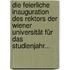 Die Feierliche Inauguration Des Rektors Der Wiener Universität Für Das Studienjahr...
