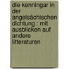 Die Kenningar in der angelsächischen Dichtung : mit Ausblicken auf andere Litteraturen by Bode