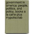 Government in America: People, Politics, and Policy, Books a la Carte Plus Mypoliscilab