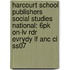 Harcourt School Publishers Social Studies National: 6pk On-lv Rdr Evrydy Lf Anc Ci Ss07
