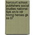 Harcourt School Publishers Social Studies National: 6pk On-lv Rdr Hnrng Heroes Gk Ss 07